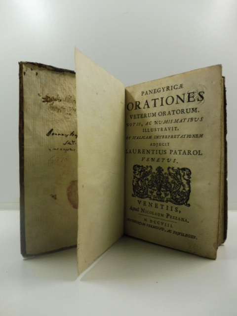 Panegyricae orationes veterum oratorum notis, ac numismatibus illustravit et italicam interpretationem adjecit laurentius Patarol venetus